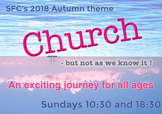 Church but not as you know it! Sundays 10:30am & 6:30pm