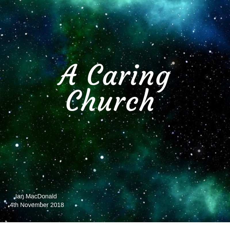 2018 11 04 A Caring Church