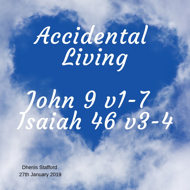 2019 01 27 Accidental Living
